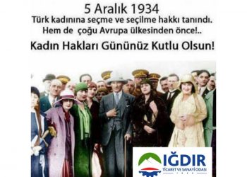 TÜRK KADININA SEÇME SEÇİLME HAKKININ VERİLMESİ KUTLU OLSUN..