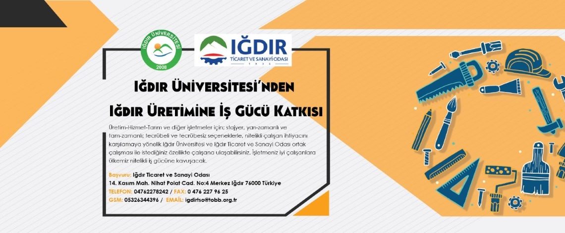 IĞDIR ÜNİVERSİTESİ-IĞDIR TİCARET VE SANAYİ ODASI ÖĞRENCİ STAJ VE İSTİHDAM DUYURUSU