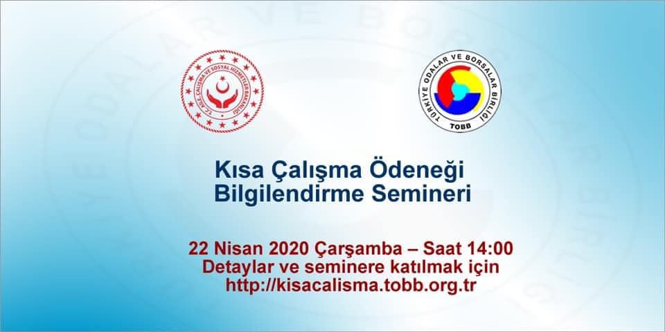 Kısa Çalışma Ödeneği Bilgilendirme Webinarı”na Katılımınızı Bekliyoruz