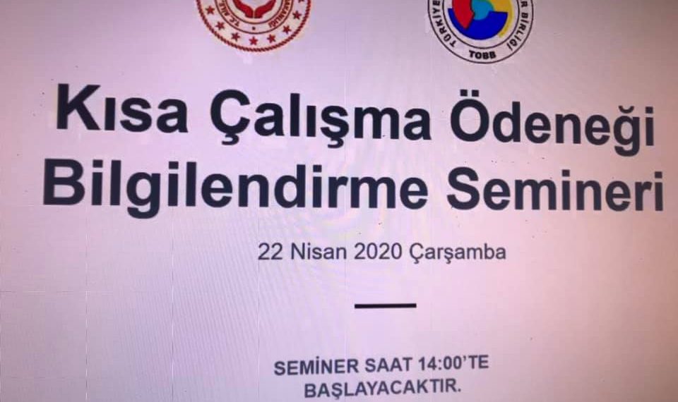 Kısa Çalışma Ödeneği Bilgilendirme Webinarı