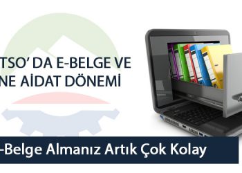 E-Belge Sistemi Odamızda Hayata Geçti!