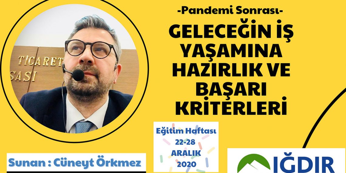 Geleceğin İş Yaşamına Hazırlık ve Başarı Kriterleri