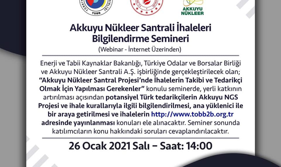 Akkuyu Nükleer Santrali İhaleleri Bilgilendirme Webinarı