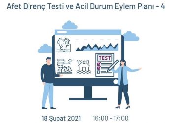 Afet Direnç Testi ve Acil Durum Eylem Planı-4 Webinarı
