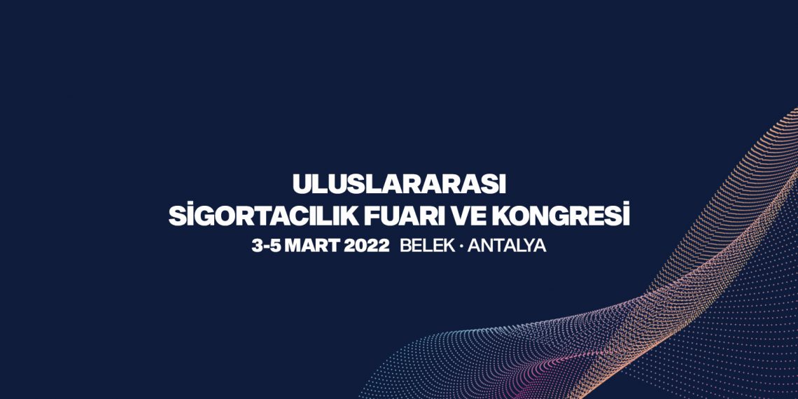 Türkiye Sigorta Sektörü Zirvesi ve İşbirliği Fuarı