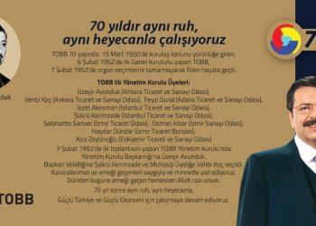 Türkiye Odalar ve Borsalar Birliği (TOBB) 70 yaşında.