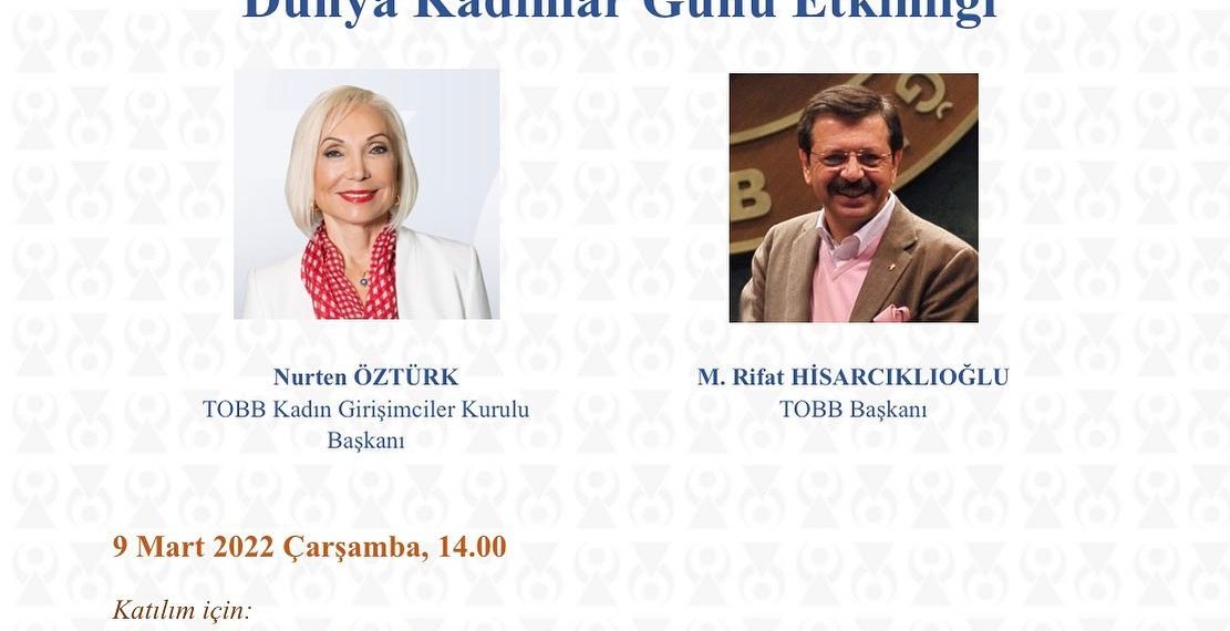TOBB KADIN GİRİŞİMCİLER KURULU DÜNYA KADINLAR GÜNÜ ETKİNLİĞİ