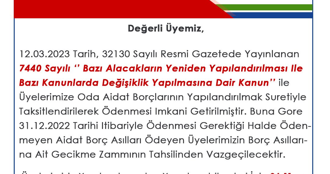 7440 Sayılı Kanun Kapsamında Gerçekleşecek Yapılandırma İşlemleri Hakkında
