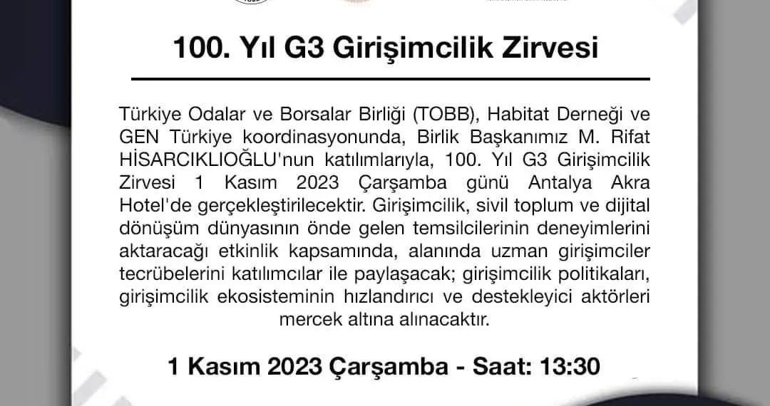 100. Yıl G3 Girişimcilik ZirvesiAntalya Akra Hotel 1 Kasım ÇarşambaKatılım Linki Meeting Mentorlar Oturumuna Başvuru Linki