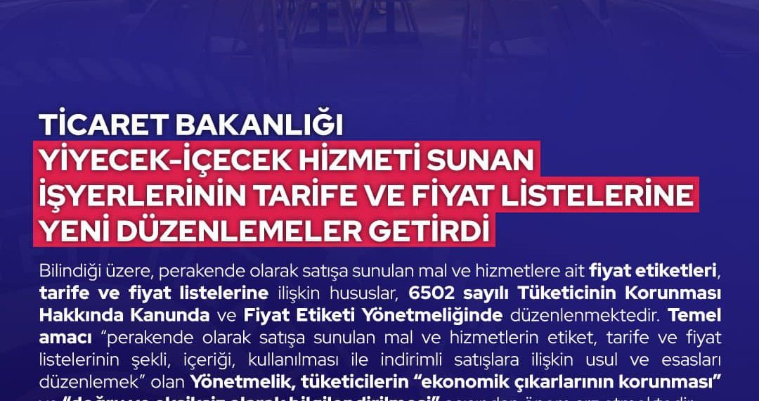 Ticaret Bakanlığı Yiyecek-İçecek Hizmeti Sunan İşyerlerinin Tarife ve Fiyat Listelerine Yeni Düzenlemeler Getirdi. T.C. Ticaret Bakanlığı