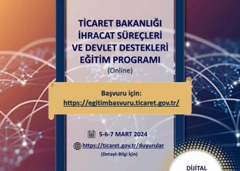 T.C. Ticaret Bakanlığınca 5-6-7 Mart 2024 tarihlerinde “Ticaret Bakanlığı İhracat Süreçleri ve Devlet Destekleri Eğitim Programı” görselde verilen program akışı kapsamında çevrimiçi olarak düzenlenecektir.