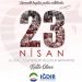 Türkiye Büyük Millet Meclisi’nin açılışı ve Ulu Önder Mustafa Kemal Atatürk’ün çocuklara armağan ettiği, 23 Nisan Ulusal Egemenlik ve Çocuk Bayramımız kutlu olsun!