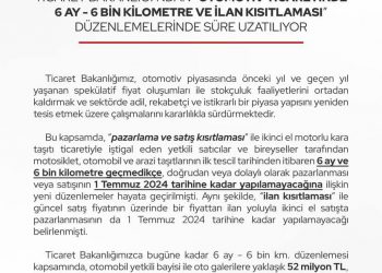 T.C. Ticaret Bakanlığı’ndan “Otomotiv Ticaretinde 6 Ay – 6 Bin Kilometre ve İlan Kısıtlaması” Düzenlemelerinde Süre Uzatılıyor