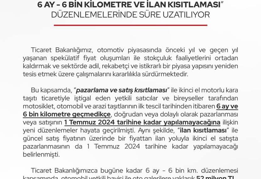 T.C. Ticaret Bakanlığı’ndan “Otomotiv Ticaretinde 6 Ay – 6 Bin Kilometre ve İlan Kısıtlaması” Düzenlemelerinde Süre Uzatılıyor