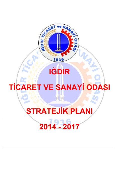 STRATEJİK PLANI 2014 – 2017